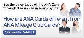 How are ANA Cards different from ANA Mileage Club Cards?