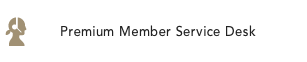 Premium Member Service Desk