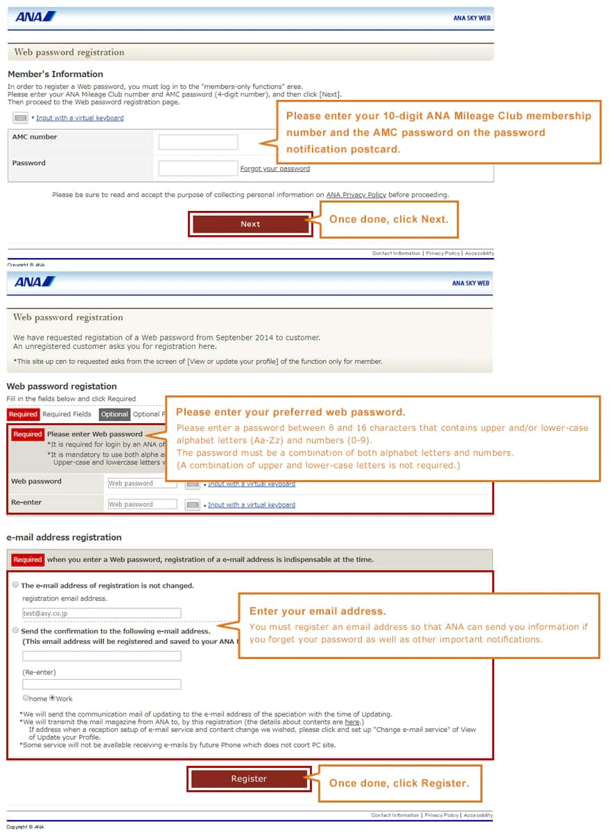 (1)Please enter your 10-digit ANA Mileage Club membership number and the AMC password on the password notification postcard. (2)Once done, click Next. (3)Please enter your preferred web password. (4)Enter your email address. (5)Once done, click Register.