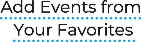 Add Events from Your Favorites