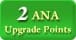 2 ANA Upgrade Points